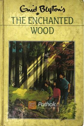 The Enchanted wood