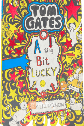 Tom Gates: A tiny Bit Lucky