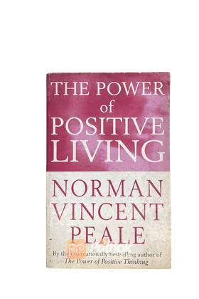 The Power of Positive Living