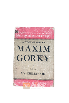 Autobiography of MAXIM GORKY (My Childhood)