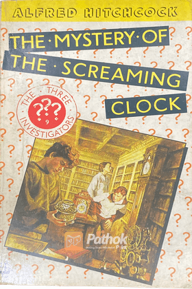 The Mystery Of The Screaming Clock