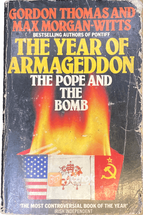 The Year of Armageddon The Pope and The Bomb