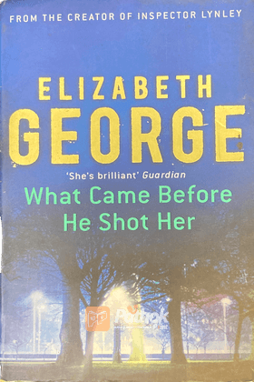 What Came Before He Shot Her