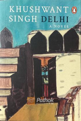 Delhi: A Novel