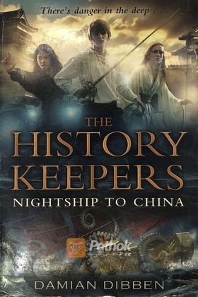 The History Keepers: Nightship To China