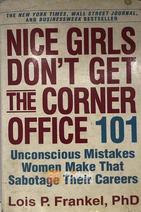 Nice Girls Don't Get The Corner Office