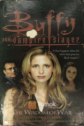 Buffy the Vampire Slayer: The Wisdom Of War