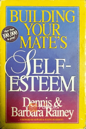 Building Your Mate's Self-Esteem