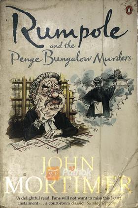 Rumpole and the Penge Bungalow Murders