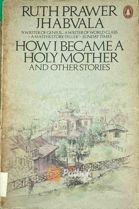 How I Become a Holy Mother and Other Stories