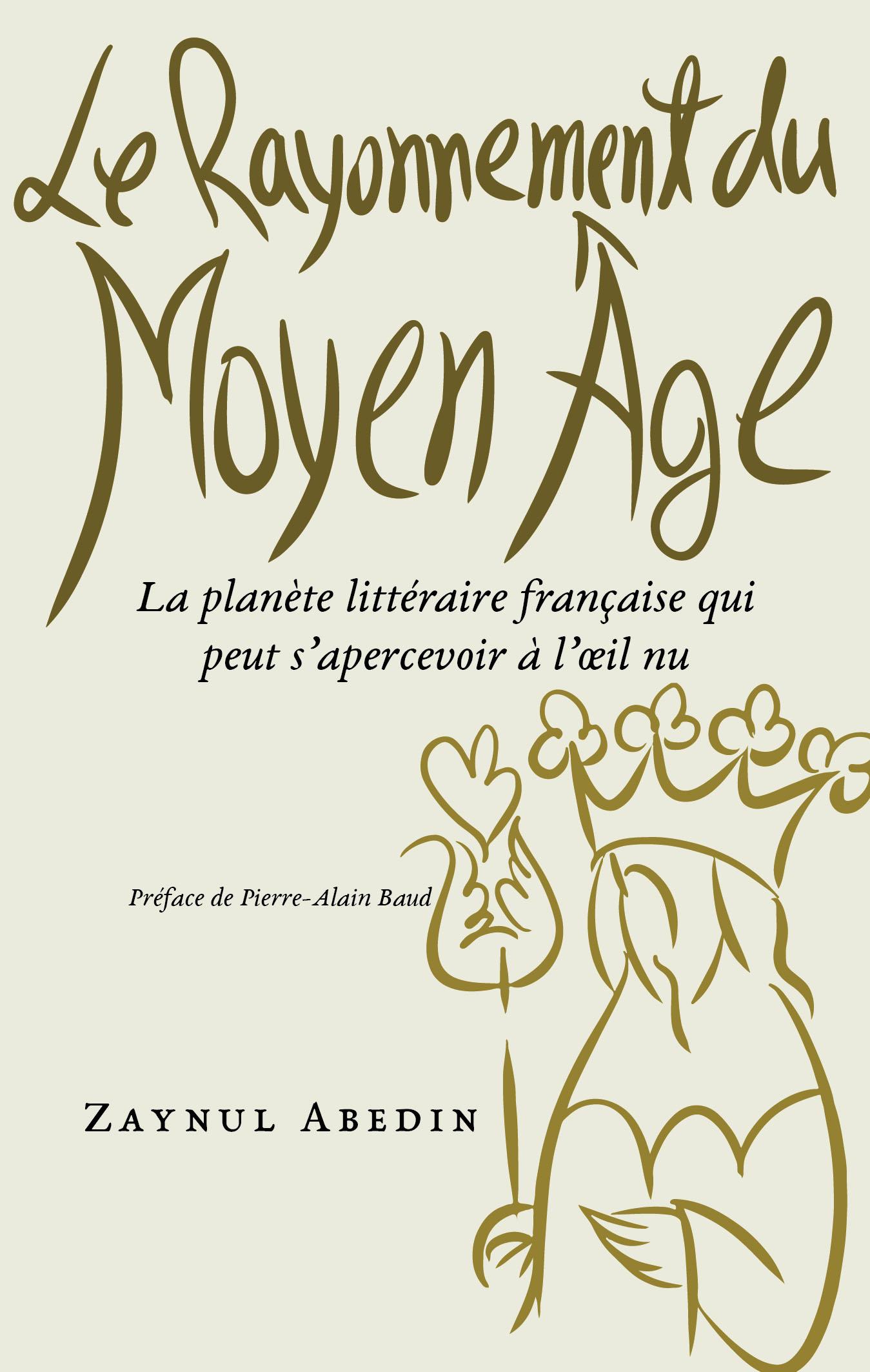 Le Rayonnement du Moyen Age