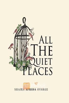 All The Quiet Places