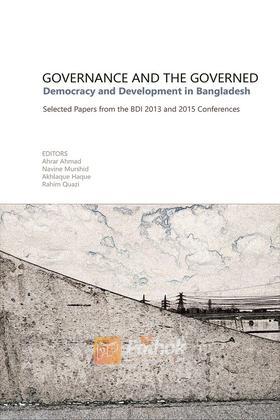 Governance and The Governed: Democracy and Development in Bangladesh