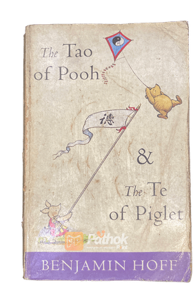 The Tao of Pooh & The Te of Piglet