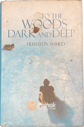 To The Woods Dark