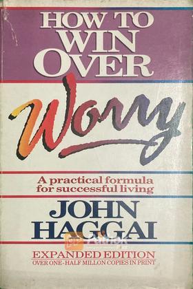 How to Win Over Worry