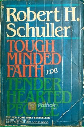 Tough Minded Faith For Tender Hearted People
