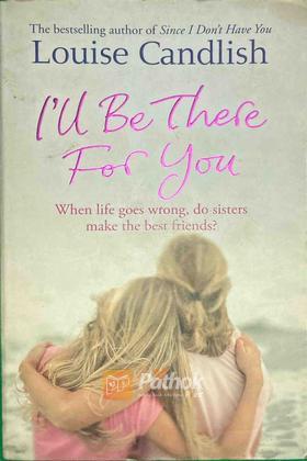 I'll Be There For You