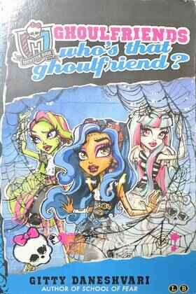 Ghoulfriends Who's That Ghoulfriend ?
