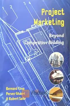 Project Marketing Beyond Competitive Bidding