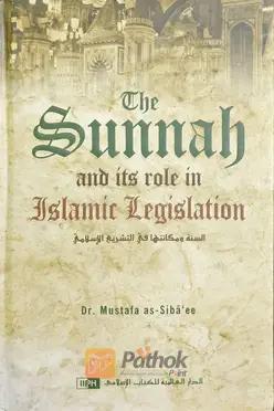 The Sunnah And Its Role In Islamic Legislation