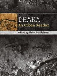 Dhaka: An Urban Reader