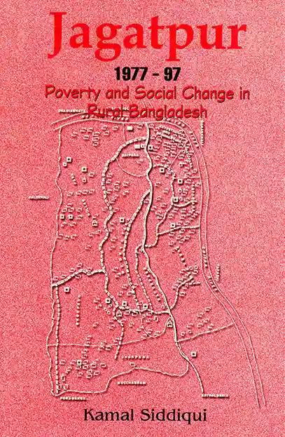 Jagatpur 1977 - 97 Poverty and Social Change in Rural Bangladesh