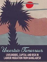 Uncertain Tomorrows