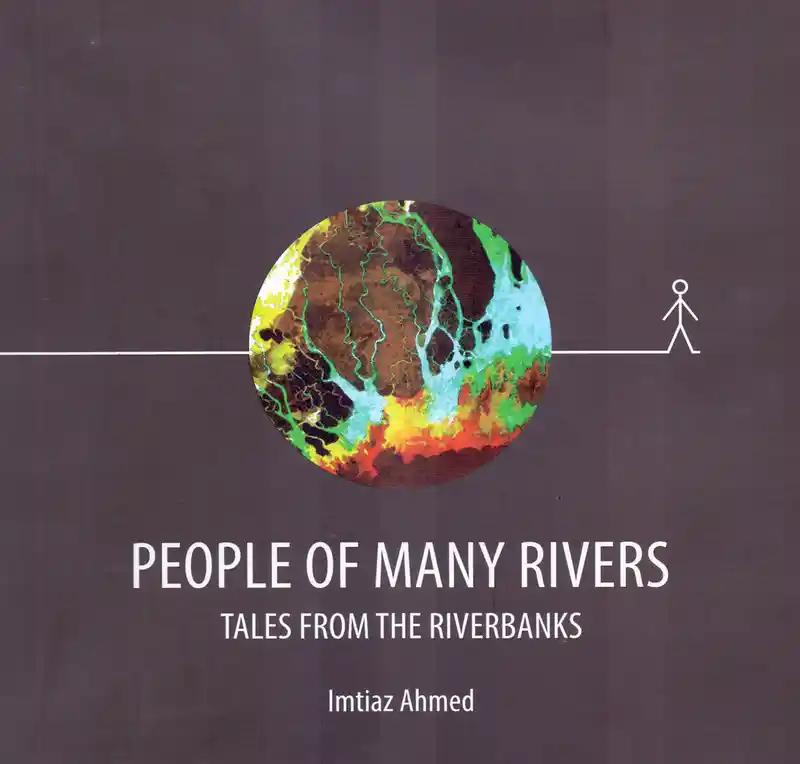 People of Many Rivers : Tales From The Riverbanks