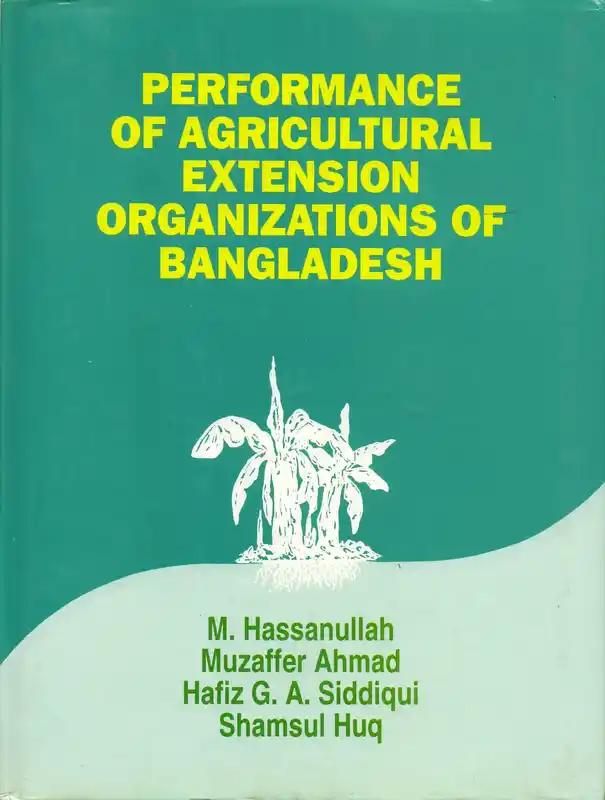 Performance of Agricultural Extension organizations of Bangladesh