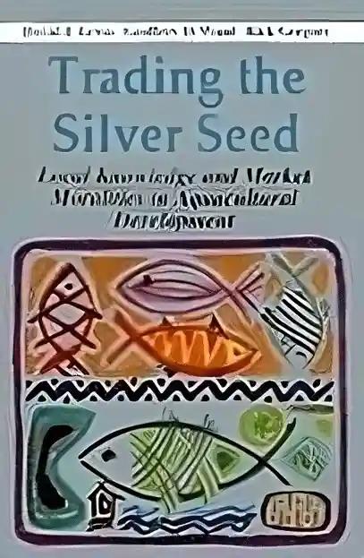 Trading the Silver Seed