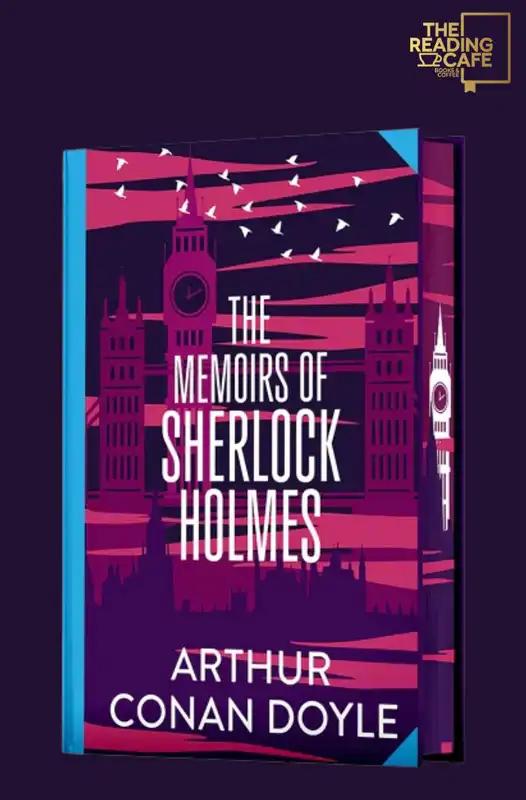 The Adventures And Memoirs Of Sherlock Holmes By Sir Arthur Conan Doyle