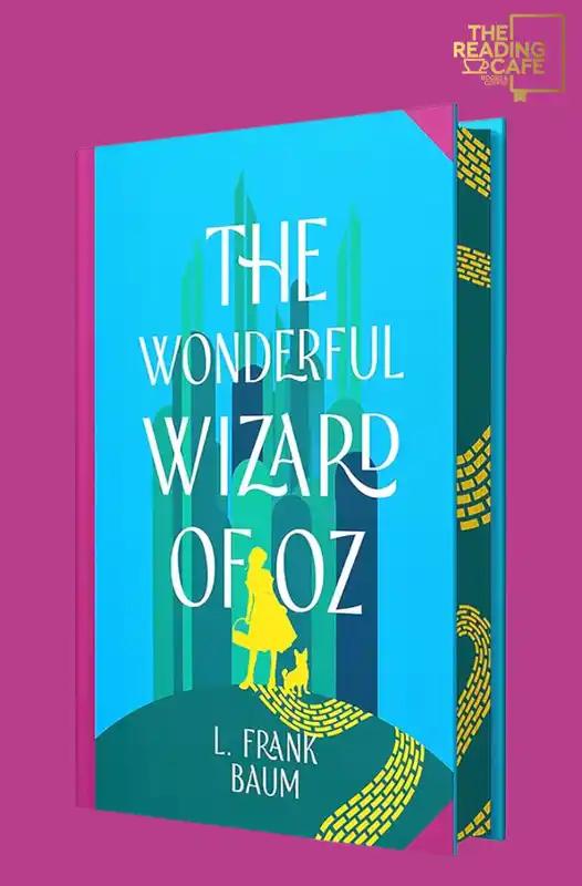 The Wonderful Wizard Of Oz By L. Frank Baum