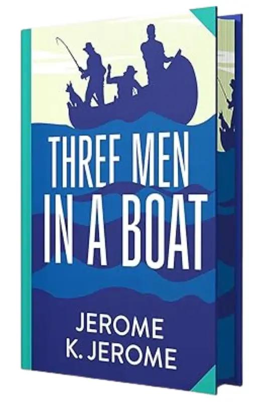Three Men In A Boat By Jerome K. Jerome