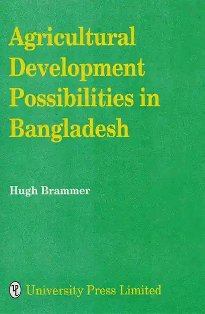 Agricultural Development Possibilities in Bangladesh