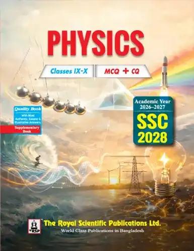 Royal SSC Physics Class 9-10 : Exam 2028 (English Version)