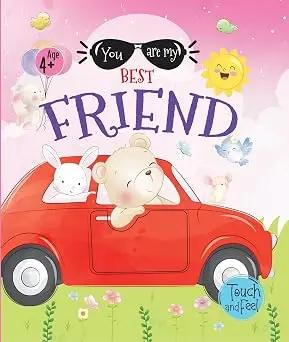 You Are My Best Friend Sensory Book For Toddlers – Textured Baby Books For 4+ Years – Interactive Lear By Booktopus
