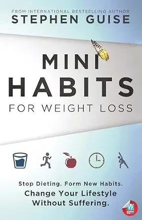Mini Habits For Weight Loss