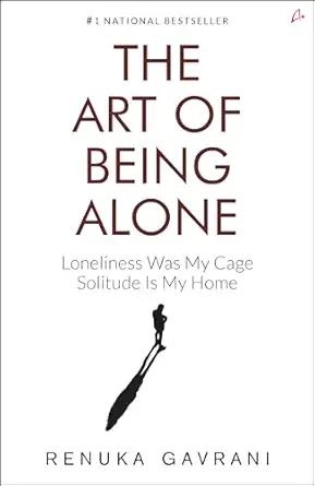 The Art Of Being Alone