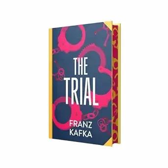 The Trial By Franz Kafka