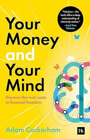 Your Money And Your Mind