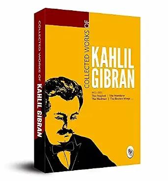Collected Works Of Kahlil Gibran