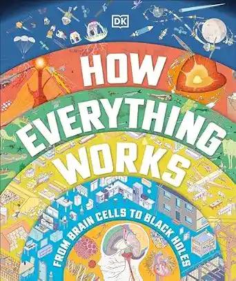 How Everything Works By Dk