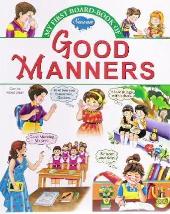 My First Board Book Good Manners