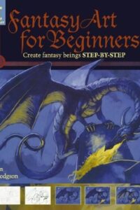 Fantasy Art For Beginners (Original) (NEW)