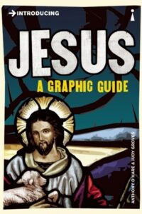 Jesus A Graphic Guide (Original) (NEW)