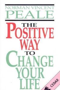 The Positive Way To Change Your Life (Original) (NEW)