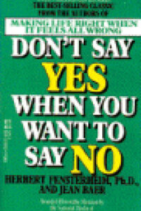 Dont Say Yes When You Want To Say No (Original) (NEW)