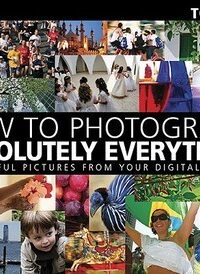 How To Photograph (Original) (NEW)