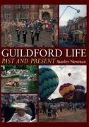 Guildford Life Past And Present (Original) (NEW)